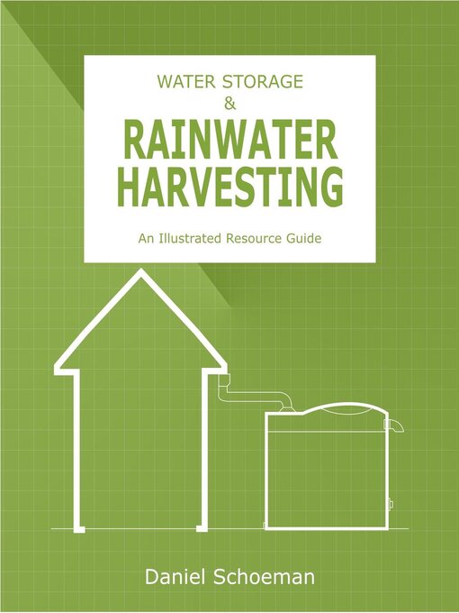 Title details for WATER STORAGE & RAINWATER HARVESTING by Daniel Schoeman - Available